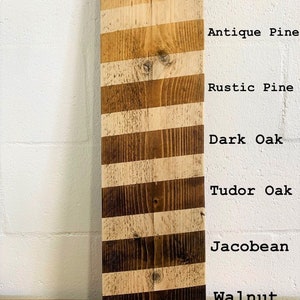May include: Wood stain color chart with seven different wood stain colors: Clear, Antique Pine, Rustic Pine, Dark Oak, Tudor Oak, Jacobean, and Walnut.