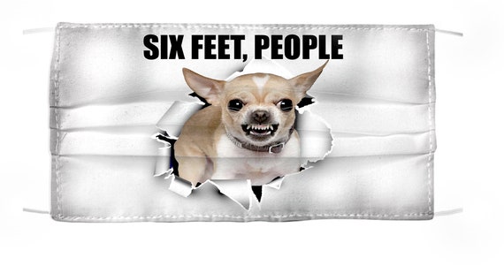 Reusable Washable Face Mask Angry Chihuahua Six Feet People Etsy