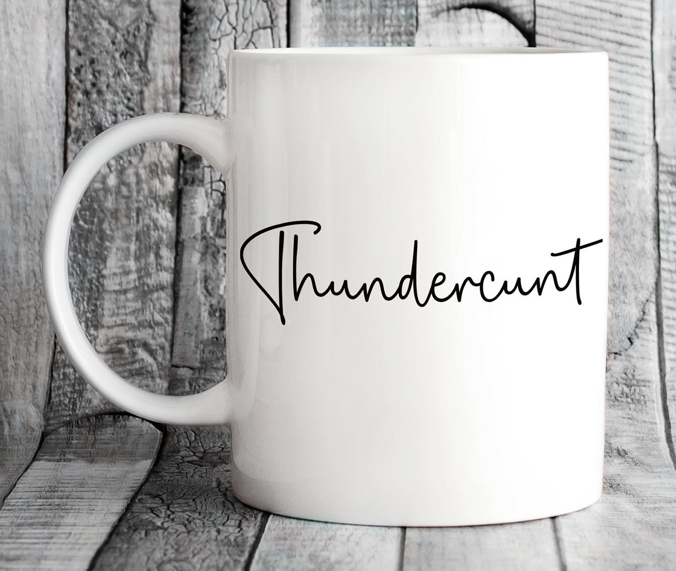 Thundercunt Rude Mug Funny Offensive Gifts Offensive Mugs Etsy