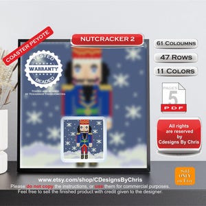 May include: A digital pattern for a beaded coaster, titled "Nutcracker 2," framed in black. The design shows a pixelated nutcracker soldier in blue, red, and gold. The pattern includes 61 columns, 47 rows, and 11 colours. The PDF contains 5 pages.