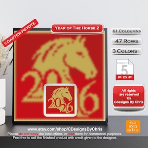 May include: A framed red and gold design featuring a horse silhouette and the numbers 2026. Text includes "Year of the Horse 2", "COASTER PEYOTE", and details about the pattern: 61 columns, 47 rows, and 3 colors. The design is a PDF with 5 pages.