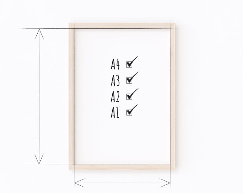 May include: A white framed poster with a checklist of paper sizes, A1, A2, A3, and A4, with checkmarks next to each size.