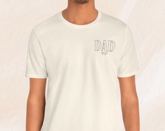 Personalized Dad T-Shirt with Children's Names and Desired Date Men's T-Shirt Dad Gift for Father Father's Day Gift Gift Idea