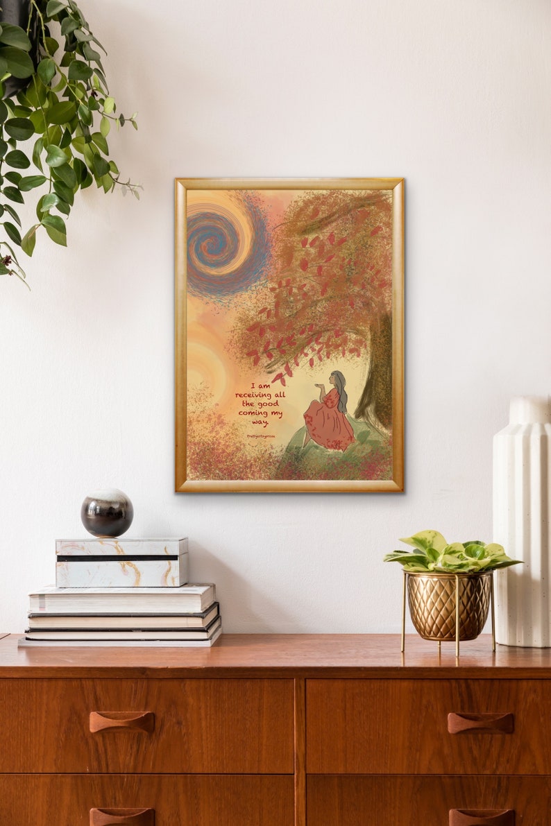 Zen moments Affirmation for manifesting \u2019I am receiving all the good coming my way.\u2019 Law of Attraction Autumn Woman. Art print Girl
