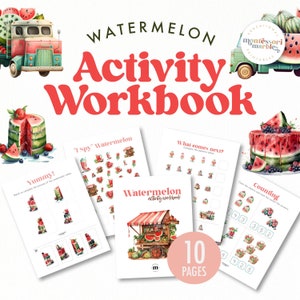 May include: Watermelon Activity Workbook with 10 pages of activities for kids. The cover features a watercolor illustration of a watermelon stand with a red and white striped awning. The pages include activities such as counting, matching, and sequencing.