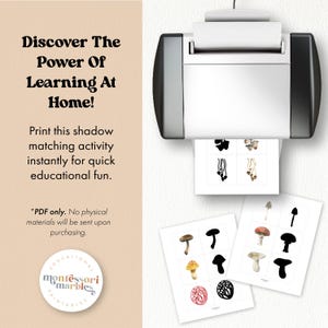 May include: A printable Montessori shadow matching activity featuring various types of mushrooms. The printable includes a set of mushroom illustrations and their corresponding silhouettes. The text "Discover The Power Of Learning At Home!" is displayed on the left side of the image. The text "*PDF only. No physical materials will be sent upon purchasing." is displayed below the mushroom illustrations. A logo for "Montessori Marbles Printables" is displayed in the bottom left corner of the image.