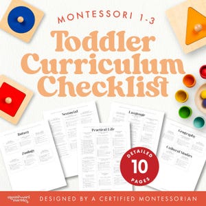 Peut inclure: Liste de contrôle du programme Montessori 1-3 pour tout-petits avec 10 pages détaillées. L'image présente des puzzles de formes en bois et des bols colorés. Le texte comprend "Sensorial", "Practical Life", "Language" et "Geography". Conçu par un Montessori certifié.
