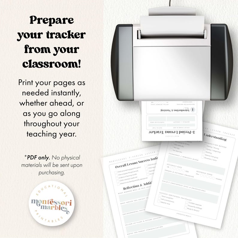 May include: A white printer printing lesson tracker pages. The pages have light green headings and text. The text on the pages includes "3-Period Lesson Tracker" and "Overall Lesson Success Index". The image also includes the text "Prepare your tracker from your classroom!"