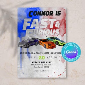 May include: A Fast & Furious themed birthday invitation with a blue, red, and white background. The invitation features three colorful sports cars and the text "CONNOR IS FAST & FURIOUS". Additional text includes party details and a Canva template label.