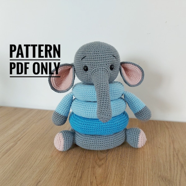 Stacking toy Elephant crochet pattern English, montessori elephant, Crochet Elephant toy, Stuffed elephant, Safari birthday, Jungle Zoo