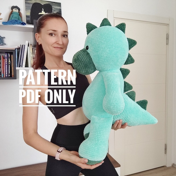 PDF plush big dinosaur Crochet Pattern, big dinosaur Crochet Pattern, big dinosaur Amigurumi Pattern (English)