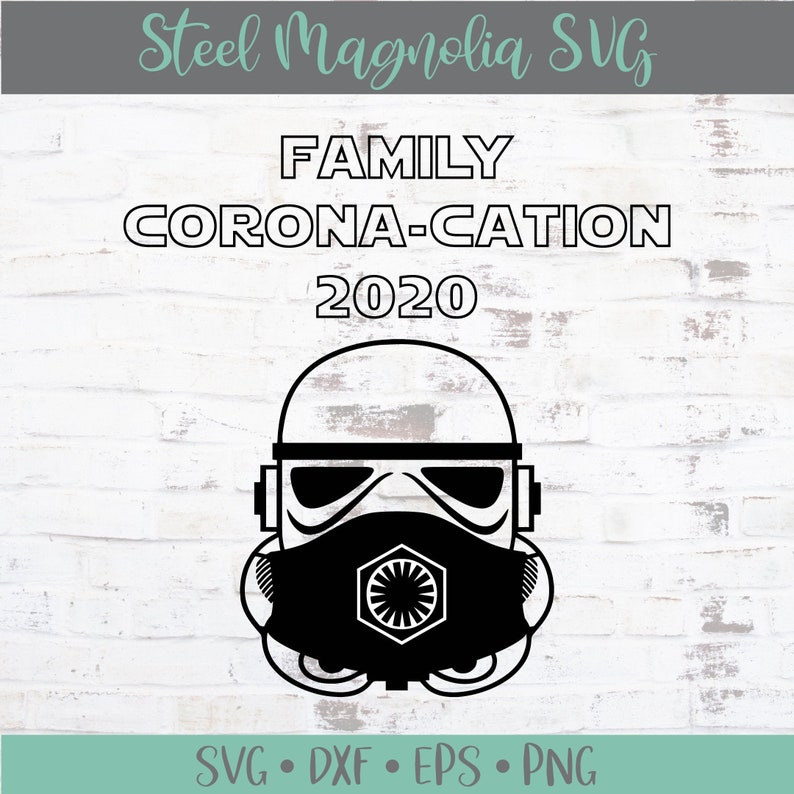 Stormtrooper with Mask Family Coronacation SVG Stormtrooper Etsy