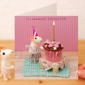 Daughter Birthday Card: Needle Felted, photographed, Mouse with Cake
