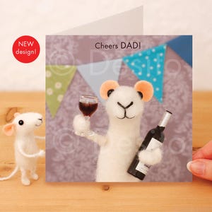 Dad Birthday Card. Cheers....Whimsical Mouse Design
