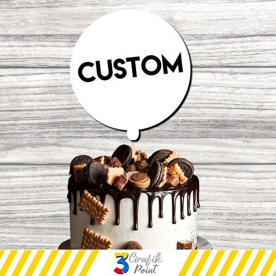 Custom Cake Topper Printable Custom Cake Topper Custom Etsy