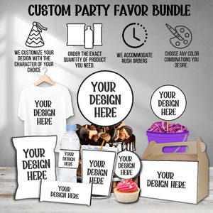 May include: A custom party favor bundle with various items, including a white t-shirt, water bottle, and cake. Each item features the text "YOUR DESIGN HERE." The image also includes a cupcake, a purple bucket, and a brown box. Text at the top reads "CUSTOM PARTY FAVOR BUNDLE."