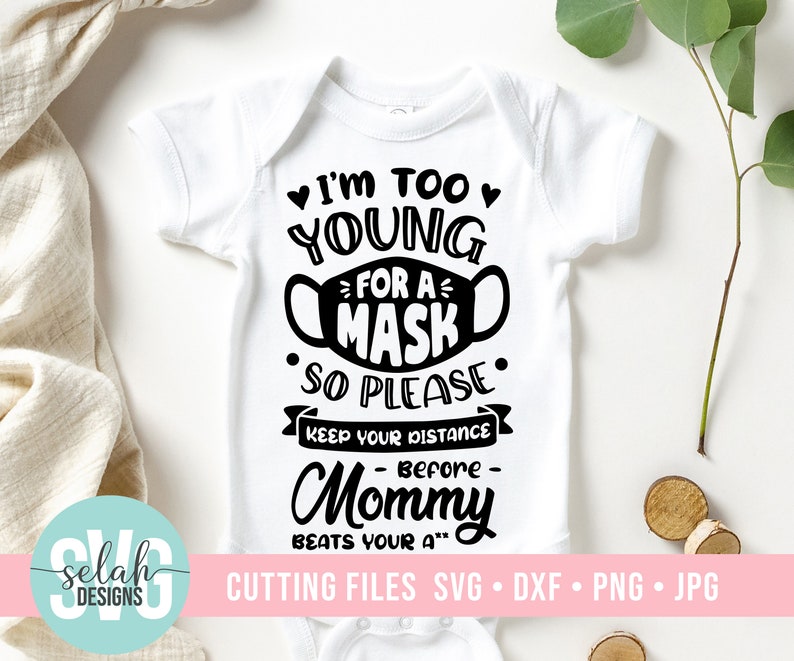 Download Svg Files For Cricut Instant Download New Baby Svg Newborn Quote Svg Newborn Svg Baby Svg Too Young For Mask Svg Baby Shower Svg Clip Art Art Collectibles Seasonalliving Com