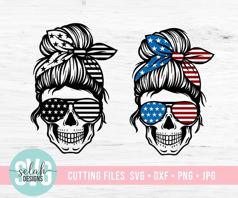 Download American Flag Skull svg Messy bun skull svg Mom life SVG ...