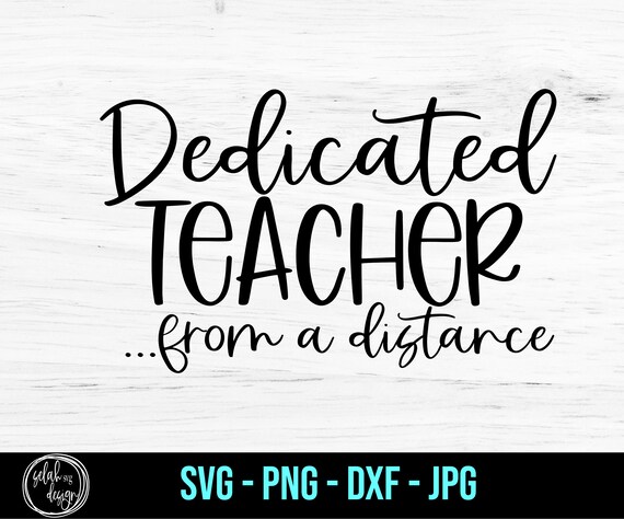 Download Dedicated Teacher Svg Quarantine 2020 Svg Teacher Quarantine Etsy