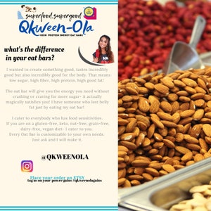 May include: A close-up image of a scoop of almonds. The text "Superfood. Supergood" and "Qkween-Ola HIGH PROTEIN ENERGY OAT BARS" is visible in the background. The text "what's the difference in your oat bars?" is also visible.
