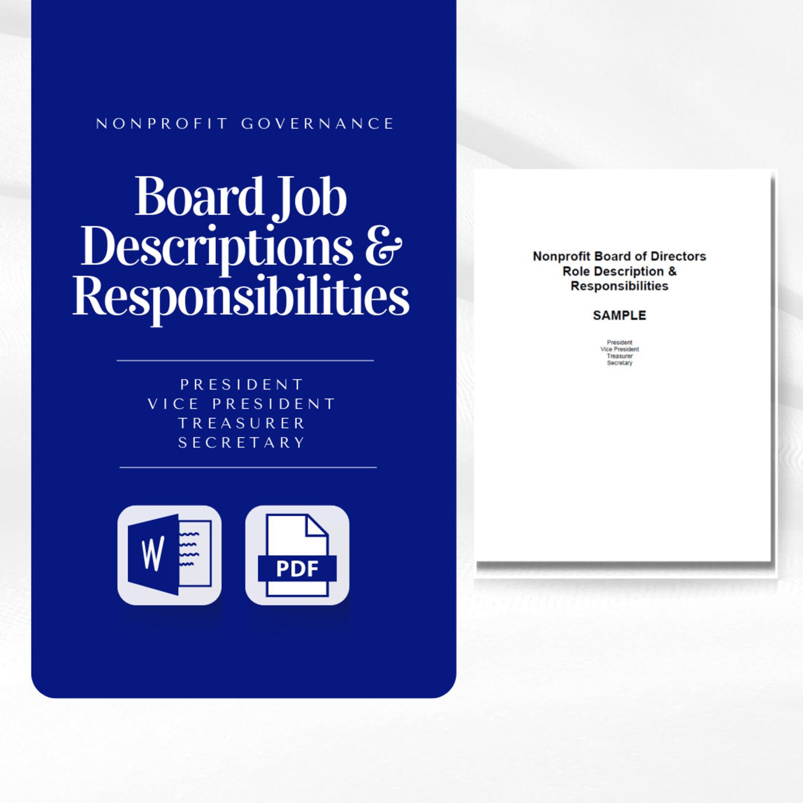 Nonprofit Board of Directors Role Description & Responsibilities President Vice President
