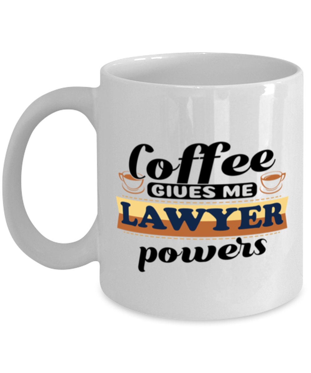 Lawyer Gift, Lawyer Gift for Man, Lawyer Gift for Women Coffee Gives Me