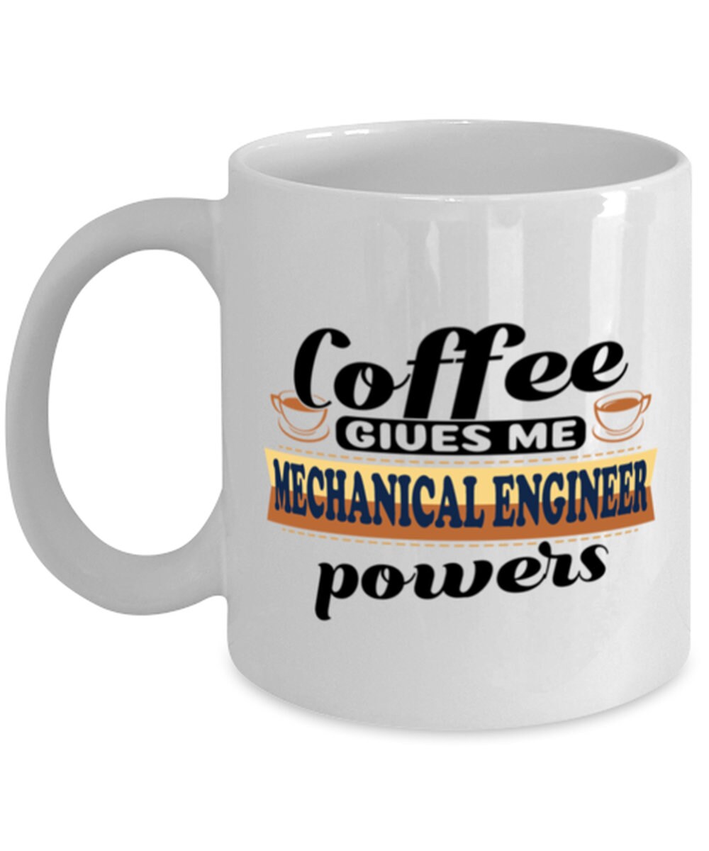 Mechanical Engineer Gift, Engineer Gift, Mechanical Engineer Mug Coffee