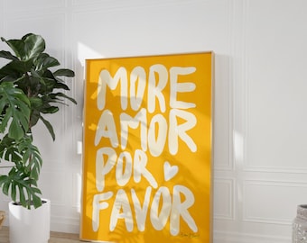 Maximalist Poster - More Amor Por Favor wall art Sunshine - Modern Eclectic Wall Art Yellow instant download -  Love Quote - Printable Art
