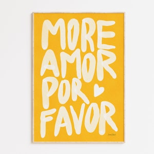 Maximalist Poster More Amor Por Favor wall art Sunshine Modern Eclectic Wall Art Yellow instant download Love Quote Printable Art image 5