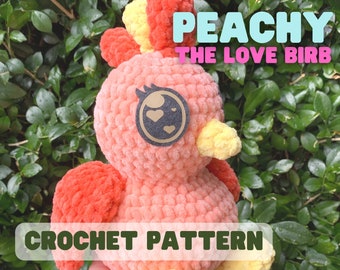 PEACHY The Love Birb - PDF Crochet PATTERN -Digital Download - Amigurumi Bird Toy