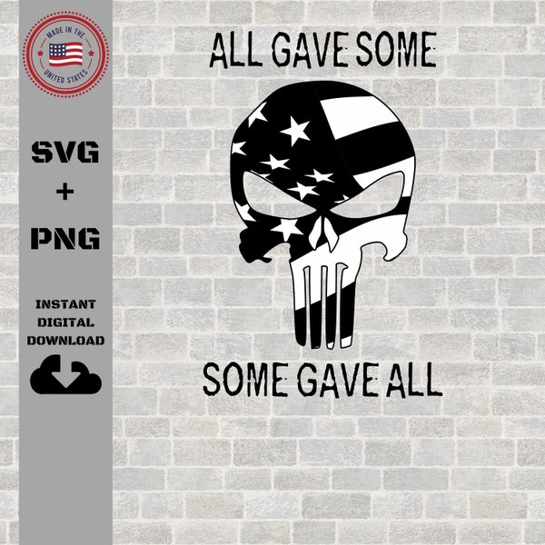 punisher skull, military, all gave some, american flag, 4th of july, memorial day SVG, PNG, Cutting files for Cricut and silhouette