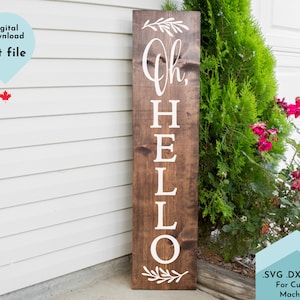 Oh Hello Spring Vertical Sign SVG | Farmhouse Sign | Welcome Sign svg | Cricut Cut File