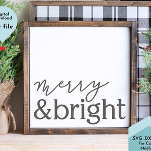 Merry And Bright Svg, Holiday Svg,Christmas Sign Svg,Christmas Decor Svg, dxf, Commercial Use, SVG Christmas ornament, svg christmas cards