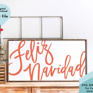 Feliz Navidad SVG, Spanish svg, Feliz navidad cut file, merry christmas svg, christmas sign cut file,