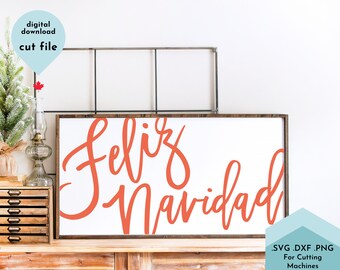 Feliz Navidad SVG, Spanish svg, Feliz navidad cut file, merry christmas svg, christmas sign cut file,