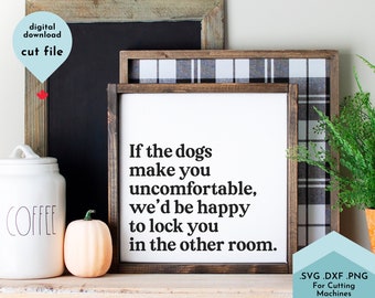 Funny Dog sign svg, modern welcome dog svg, Dog Humor Svg, Dog Lover Svg, pet sign svg, welcome sign svg, front porch svg