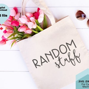 Random Stuff SVG, Cute Tote zak svg - her-bruikbare zak svg, boodschappentas svg, moeder tas, dxf, png, moeders spul, cricut gesneden bestand, tote, sarcastische svg