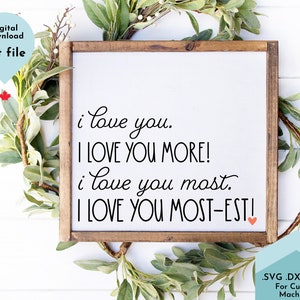 I love you svg, Valentines Day Svg, Wedding Svg, Love Quote Svg, Modern Farmhouse Svg, Romantic Sign
