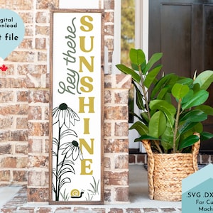 Hello Summer Vertical Sign SVG, Hey There Sunshine svg, Welcome svg, Flower Cut File, Vertical Porch Sign SVG, Farmhouse Sign Commercial Use