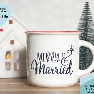 Merry and Married svg - Christmas wedding svg, Just Married Svg, Winter Wedding Svg, Married Svg, Bride Svg, Marriage Svg, Bride Groom Svg