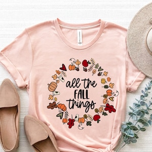 Cute Fall Things Shirt, Thanksgiving Food Shirt