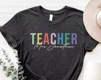 Teacher name Shirt, Teacher Team Shirts, Personalized Teacher T shirt, Teacher Gift, Customized Name Teacher Shirt, Custom Teacher Shirt