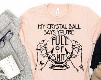 Fortune Teller Shirt: Crystal Ball, Mystical Witch, Goth Halloween