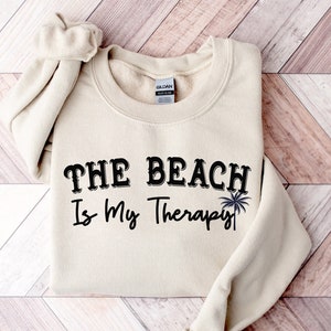 Beach Therapy Sweatshirt: Cozy Travel Shirt