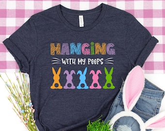 Hanging With My Peeps Easter Bunny Graphic Tee