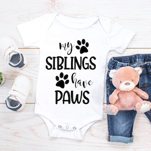 my siblings have paws, funny baby shower gift, my siblings have paws shirt, funny baby gift, cute baby shower gift, pregnancy announcement