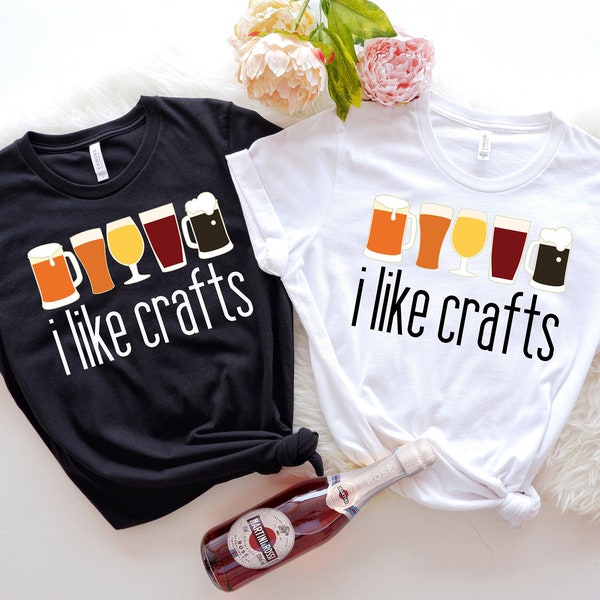 Craft Beer Shirt I Like Crafts Beer Drinker Beer Lover Beer Shirt Beer Gifts Beer T-Shirts Homebrewer Shirt Brewing Beer Shirt