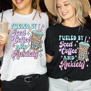 Fueled by Iced Coffee and Anxiety Shirt,Mother's Day Shirt, Mom Iced Coffee Tshirt, Mama Anxiety Shirt Tshirt, Coffee Shirt,Retro Mom shirt, image 2