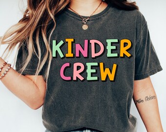Kinder Crew Teacher Shirt: Back To School T-Shirt