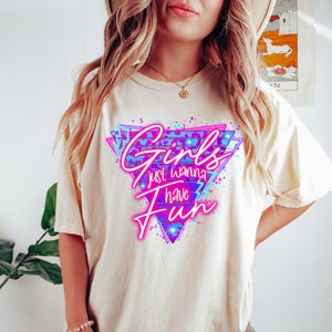Girls Just Wanna Have Fun Shirt,Wonderful Girls Trip Shirt,Colorful Girls Squad Shirt,Girls Party Shirt,Girls Trip Shirt,Girls Weekend Shirt image 1